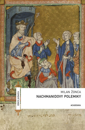 Nachmanidovy polemiky - Milan Žonca - Kliknutím na obrázek zavřete